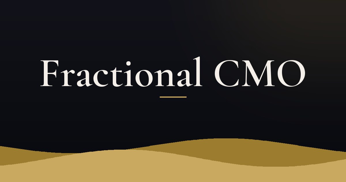 Do You Need a Fractional CMO? How to Decide
