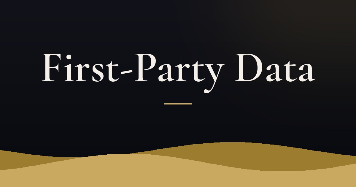 First-Party Data and the End of the Cookie: What It Means for Your Business